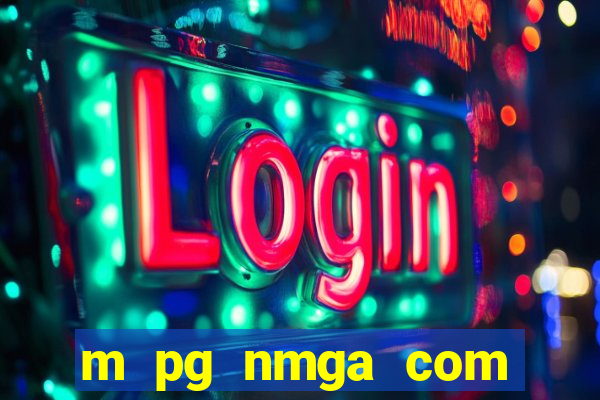 m pg nmga com fortune tiger