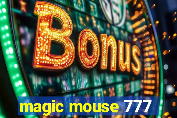 magic mouse 777