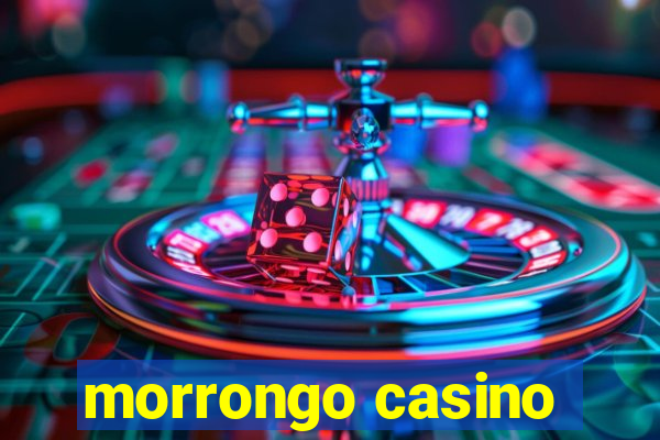 morrongo casino