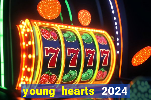 young hearts 2024 online legendado