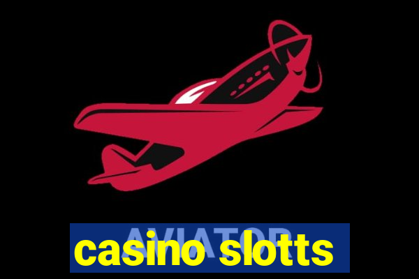 casino slotts