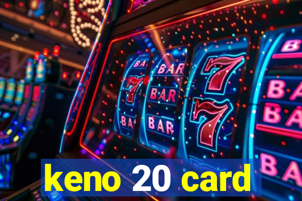 keno 20 card