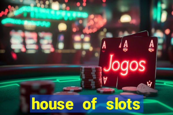 house of slots free coins