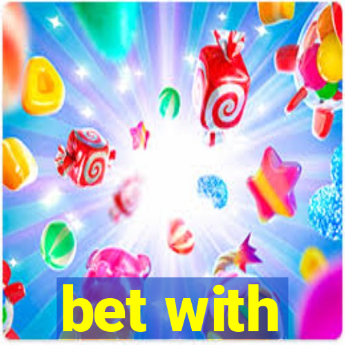 bet with