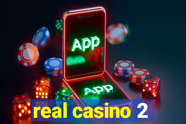 real casino 2