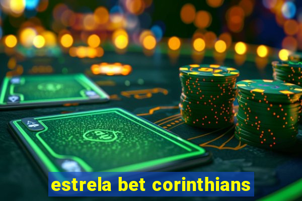 estrela bet corinthians