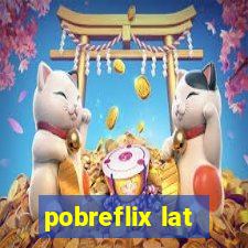 pobreflix lat