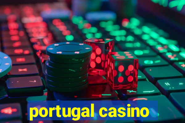 portugal casino