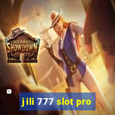 jili 777 slot pro