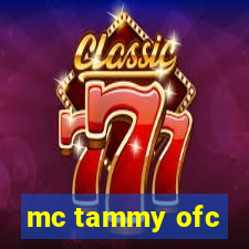 mc tammy ofc