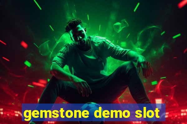 gemstone demo slot