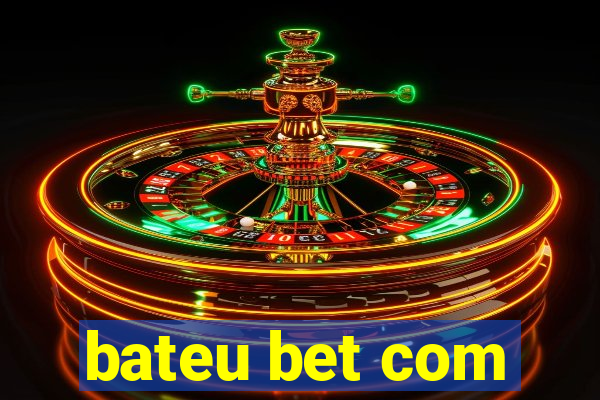 bateu bet com