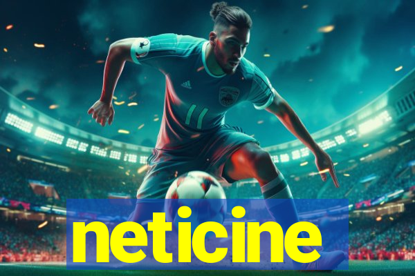 neticine