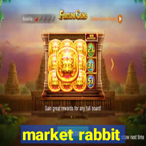 market rabbit