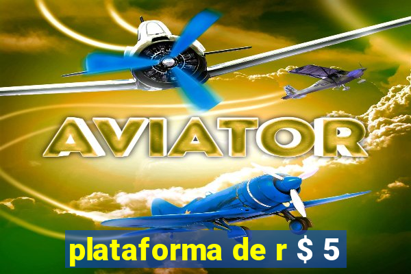 plataforma de r $ 5