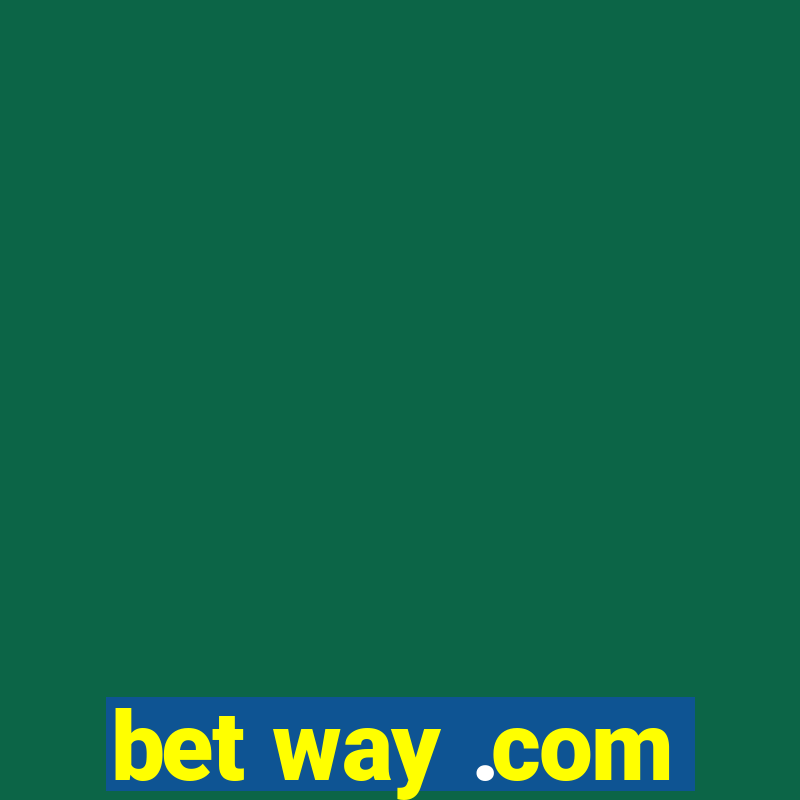 bet way .com