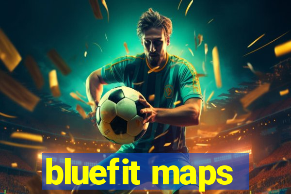 bluefit maps