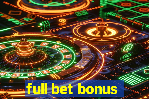 full bet bonus