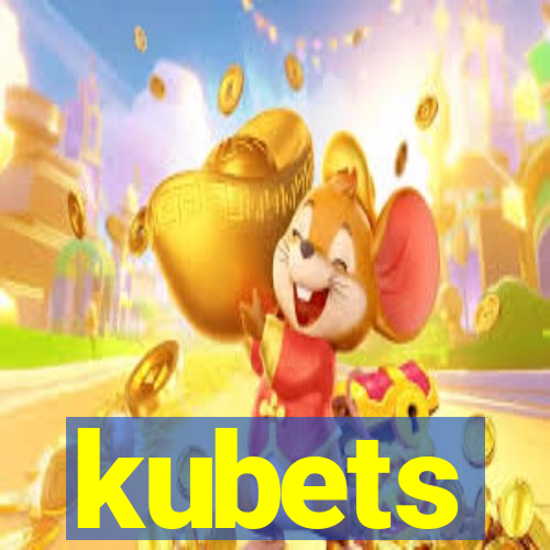 kubets