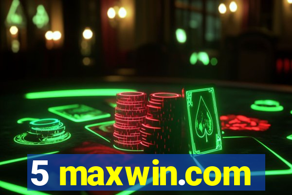 5 maxwin.com