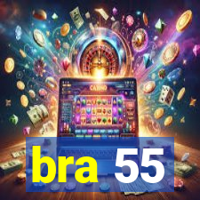 bra 55