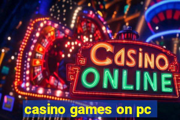 casino games on pc