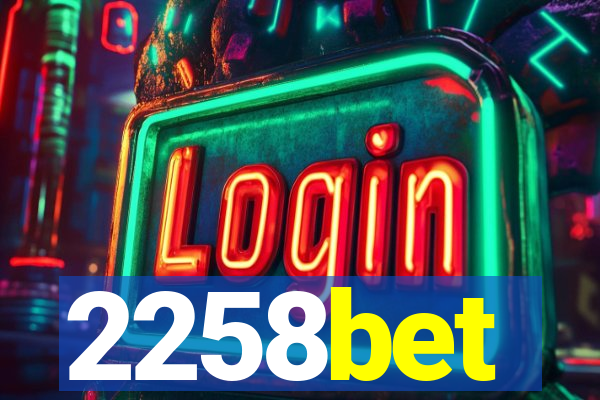 2258bet