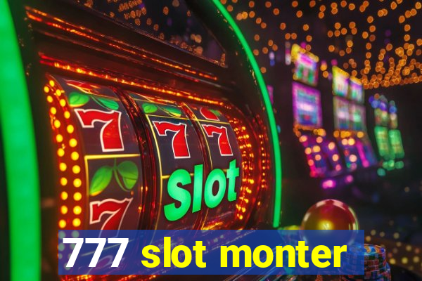 777 slot monter