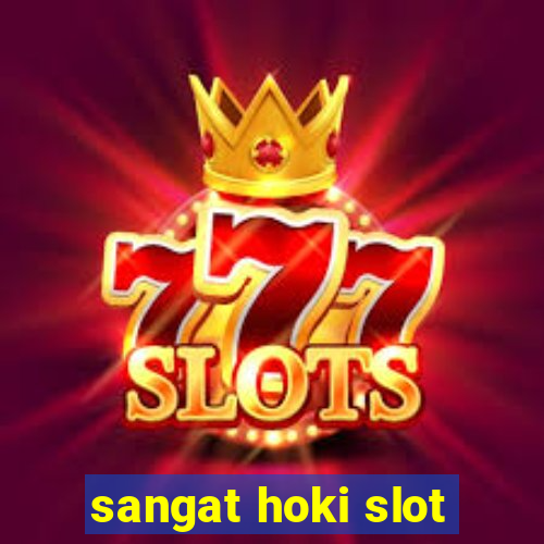 sangat hoki slot