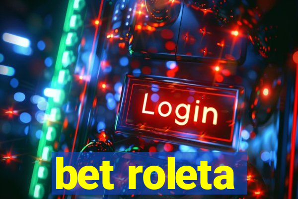 bet roleta