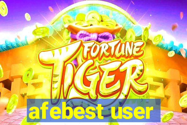 afebest user