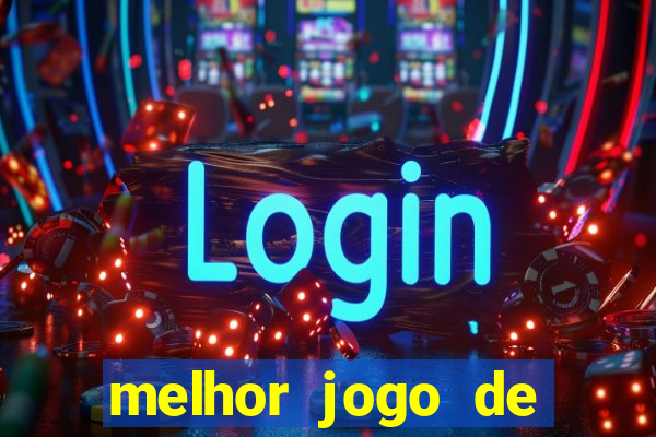 melhor jogo de celular do mundo