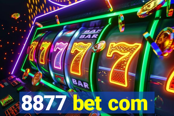 8877 bet com