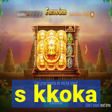 s kkoka