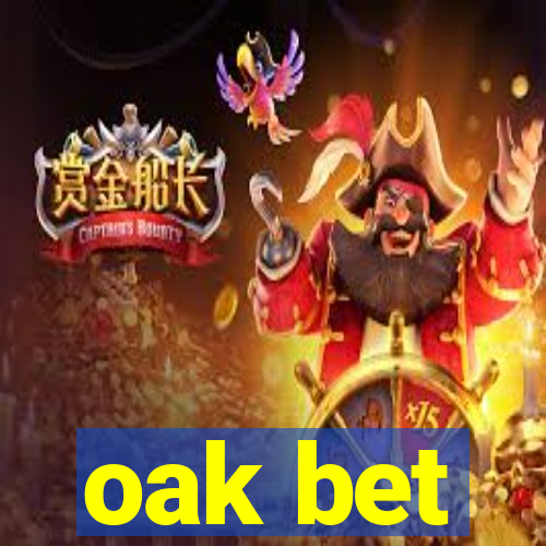 oak bet