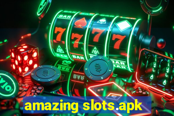 amazing slots.apk