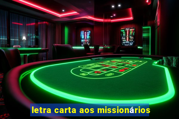 letra carta aos missionários