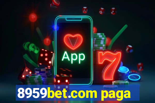 8959bet.com paga