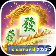 rio carnaval 2023