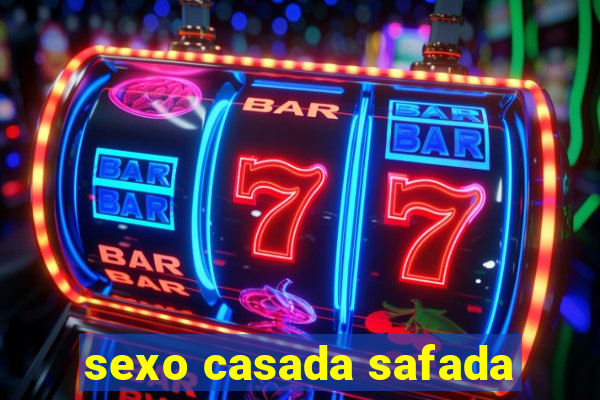 sexo casada safada