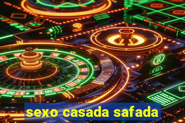 sexo casada safada