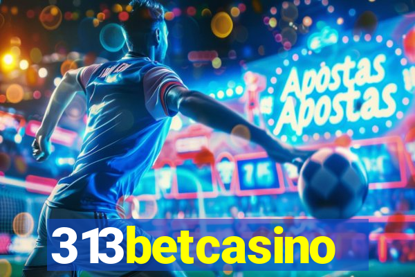 313betcasino