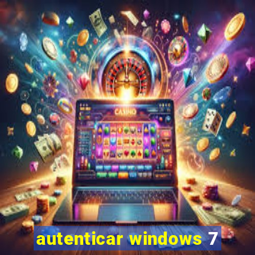 autenticar windows 7