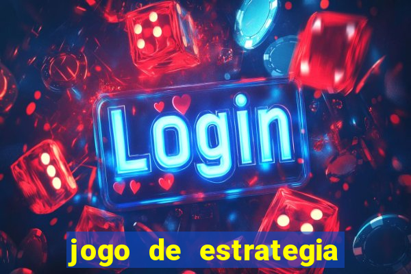 jogo de estrategia para celular