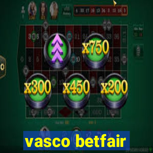 vasco betfair