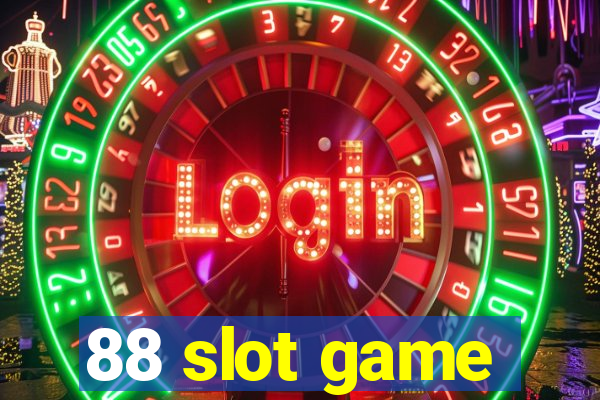 88 slot game