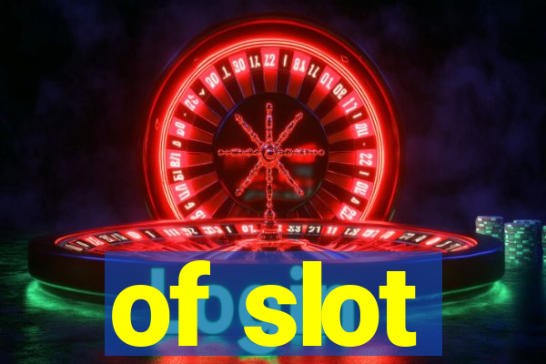 of slot