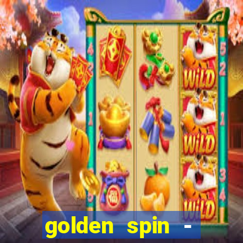 golden spin - slots casino