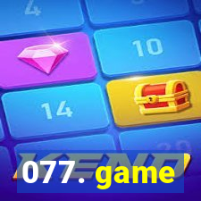 077. game