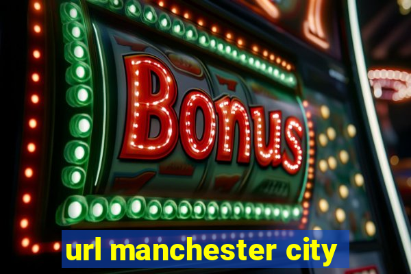 url manchester city